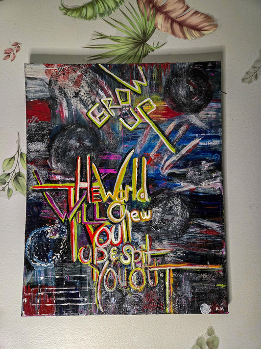 From Insults to Art Original Painting